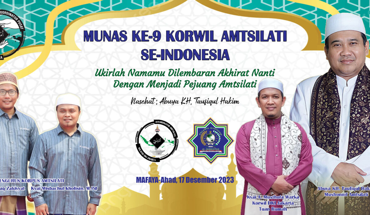 MUNAS Ke-9 KORWIL AMTSILATI SE-INDONESIA