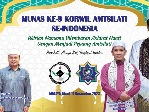 MUNAS Ke-9 KORWIL AMTSILATI SE-INDONESIA